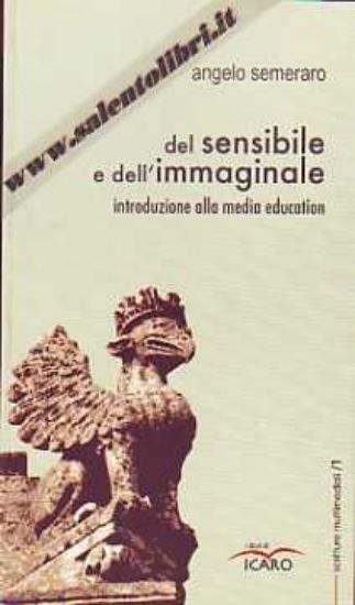 Immagine di Del sensibile e dell'immaginabile. Introduzione alla media education